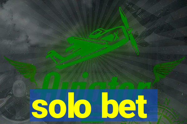 solo bet